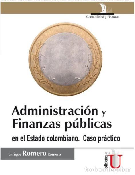 Libros: Administraci&oacute;n y finanzas p&uacute;blicas - Enrique Romero Romero