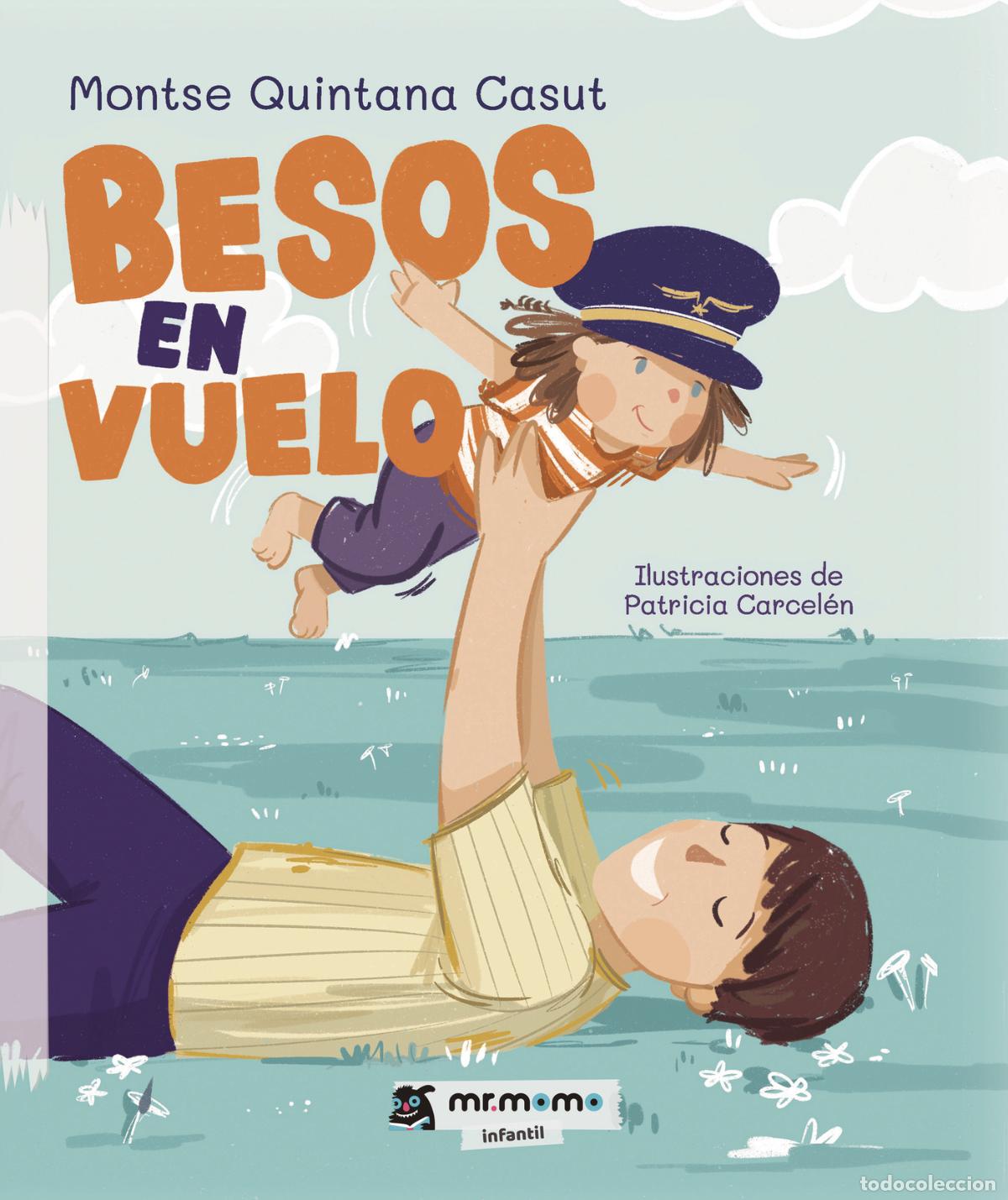 Libros: Besos en vuelo - Montse Quintana Casut