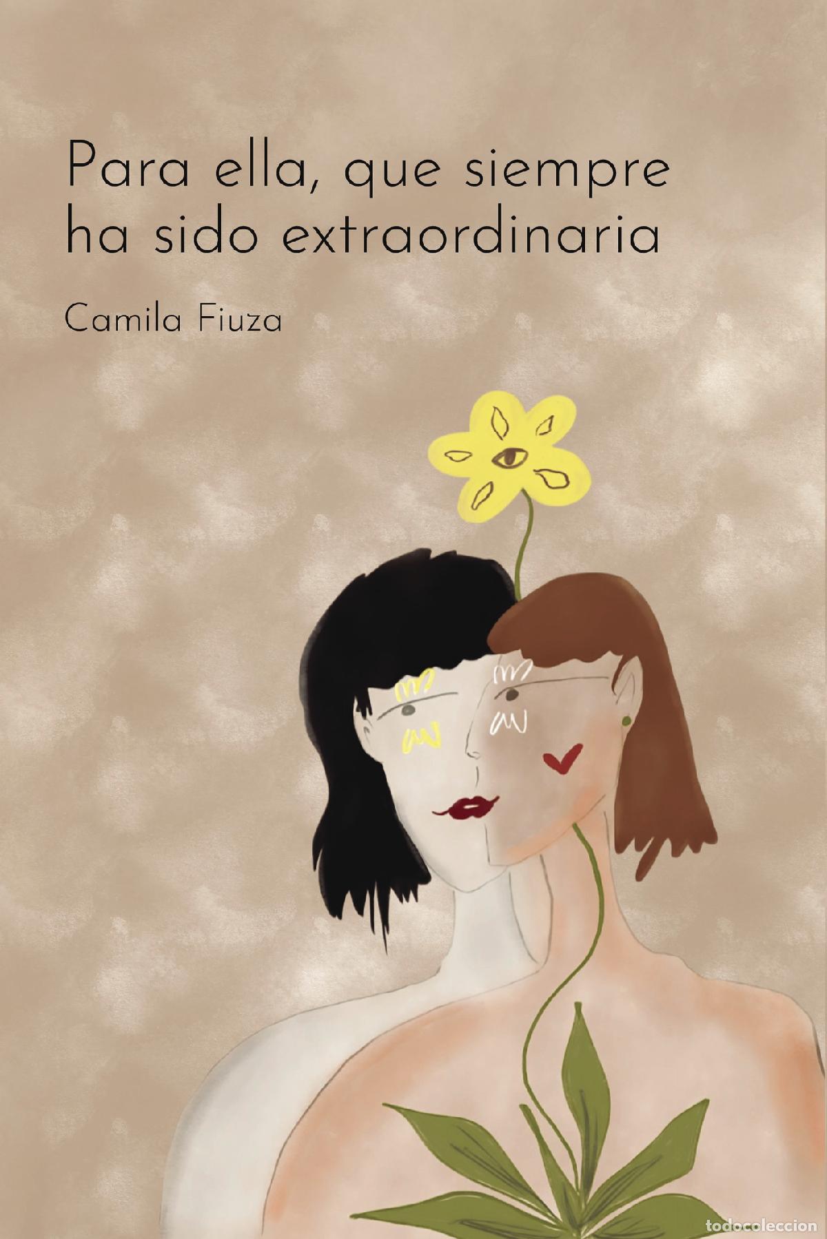 Libros: Para ella, que siempre ha sido extraordinaria - Camila Fiuza