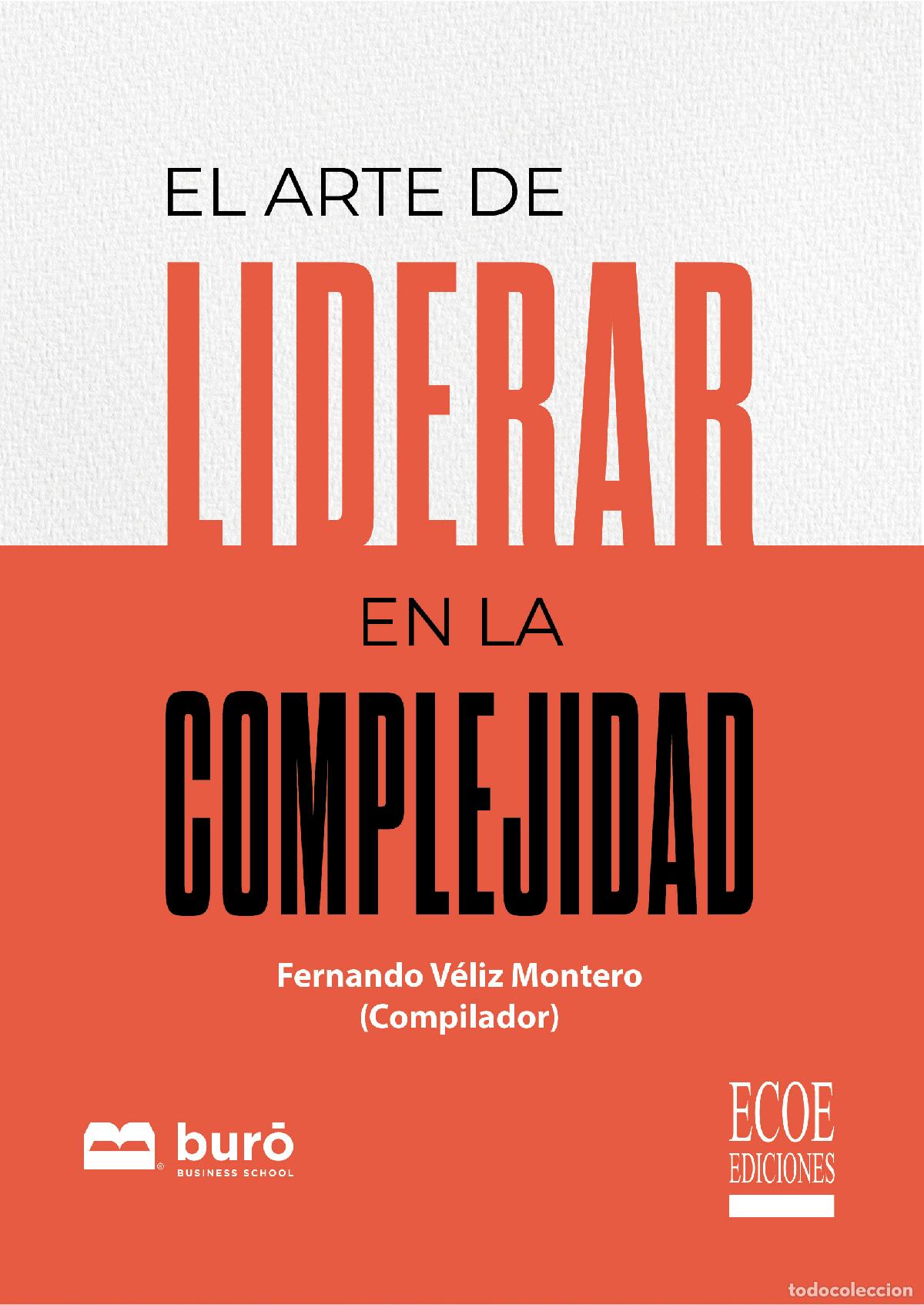 Libros: El arte de liderar en la complejidad - Diana Victoria Vargas Pedraza