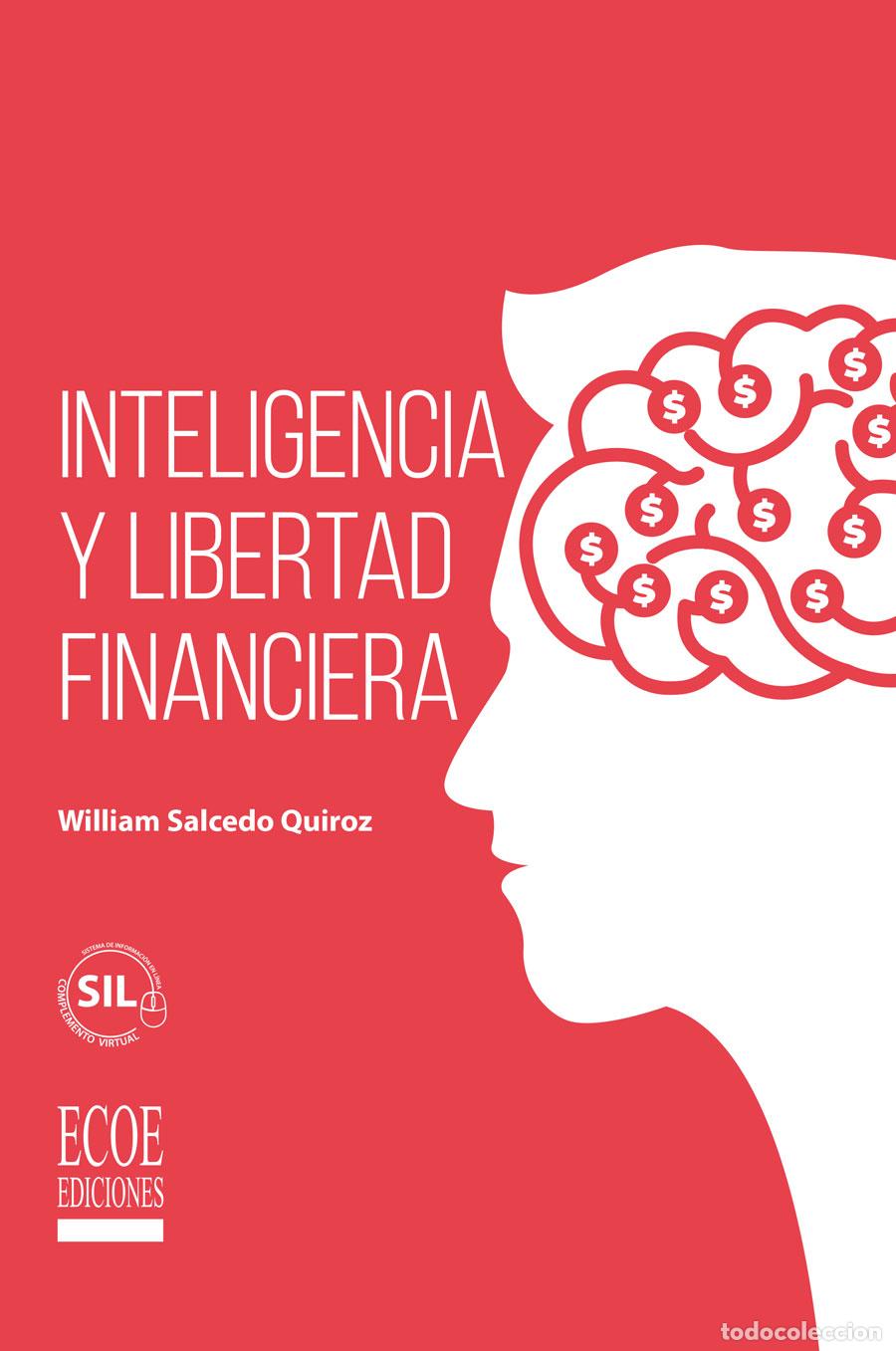 Libros: Inteligencia y libertad financiera - William Salcedo Quiroz