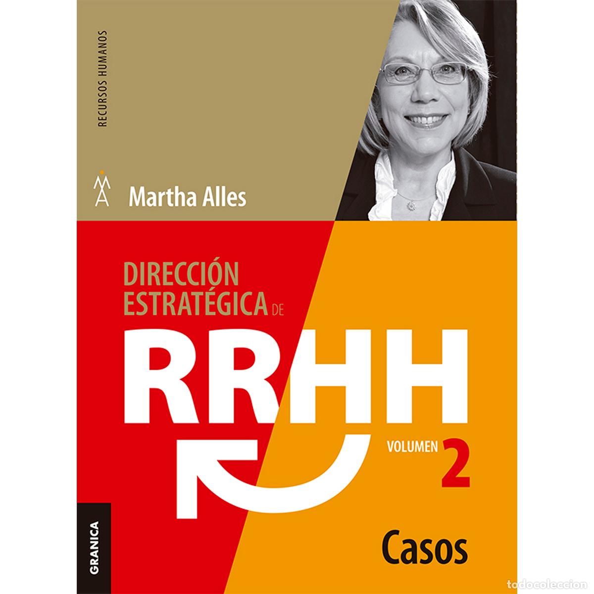 Libros: Direcci&oacute;n estrat&eacute;gica de RR.HH. Vol II - Casos - Martha Alles