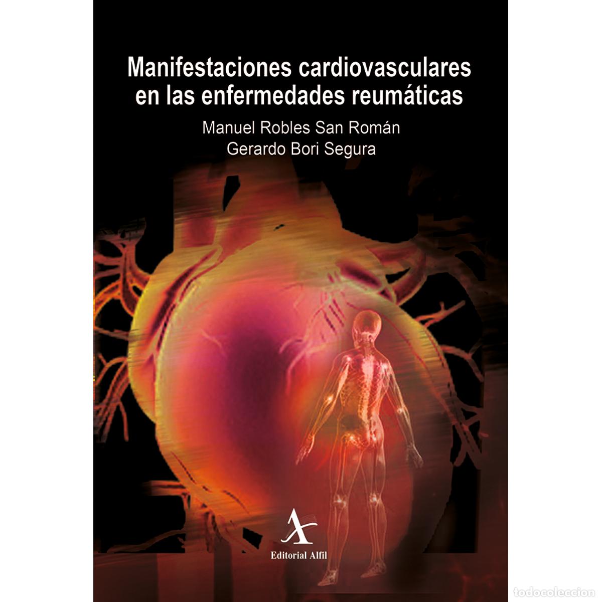 Libros: Manifestaciones cardiovasculares en las enfermedades reum&aacute;ticas - Manuel Robles San Rom&aacute;n