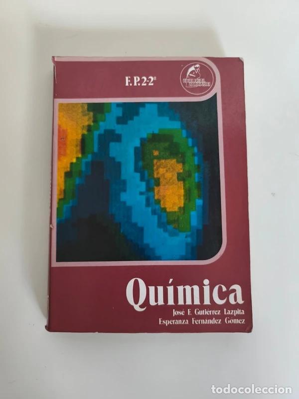 Libros: Libro qu&iacute;mica FP 2 2&ordm; curso Editorial Larrauri 1988