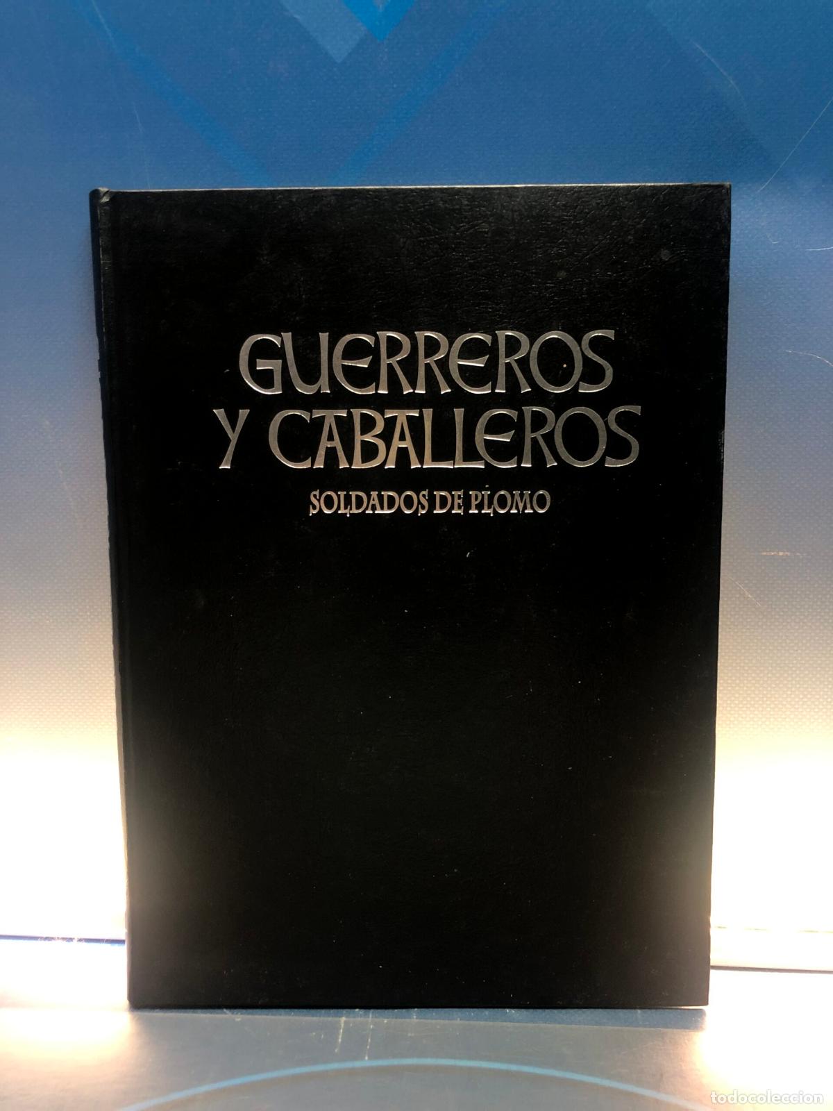 Libros: Guerreros Y Caballeros, Soldados De Plomo, RBA, Vol 3