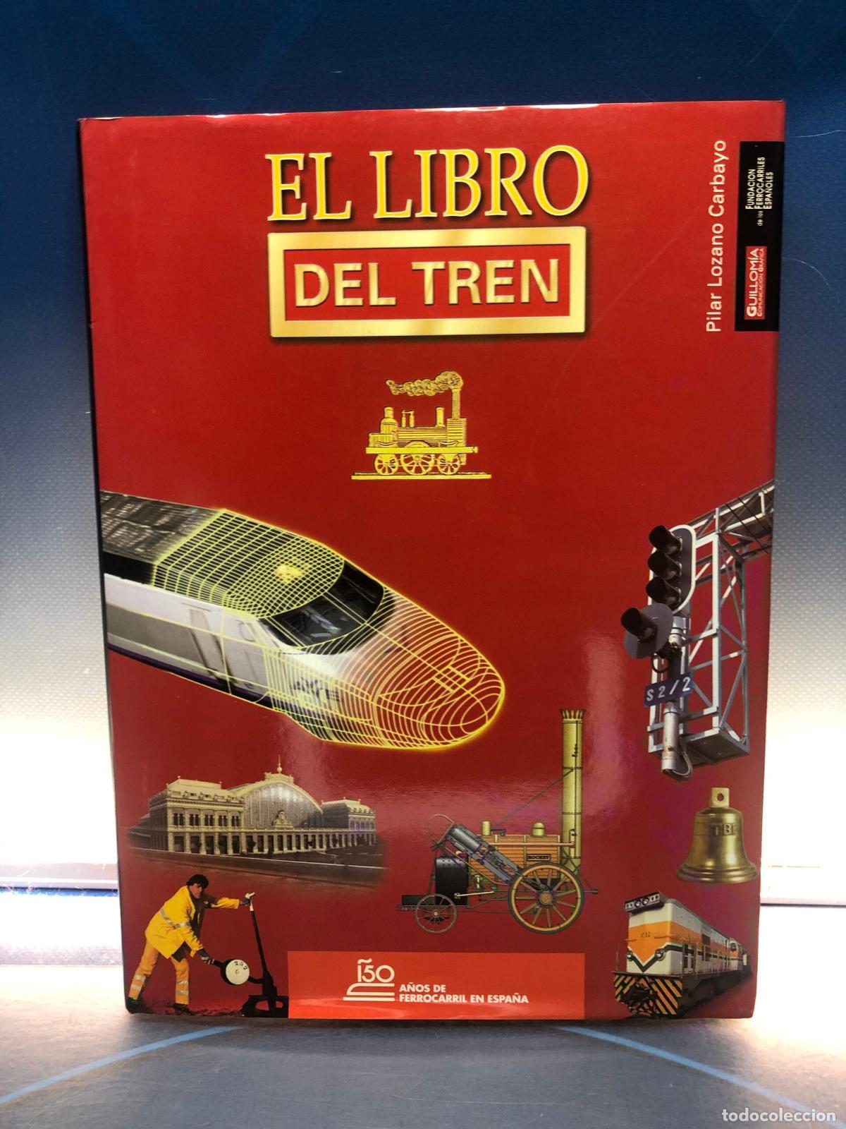 Libros: El Libro Del Tren, Pilar Lozano Carbayo