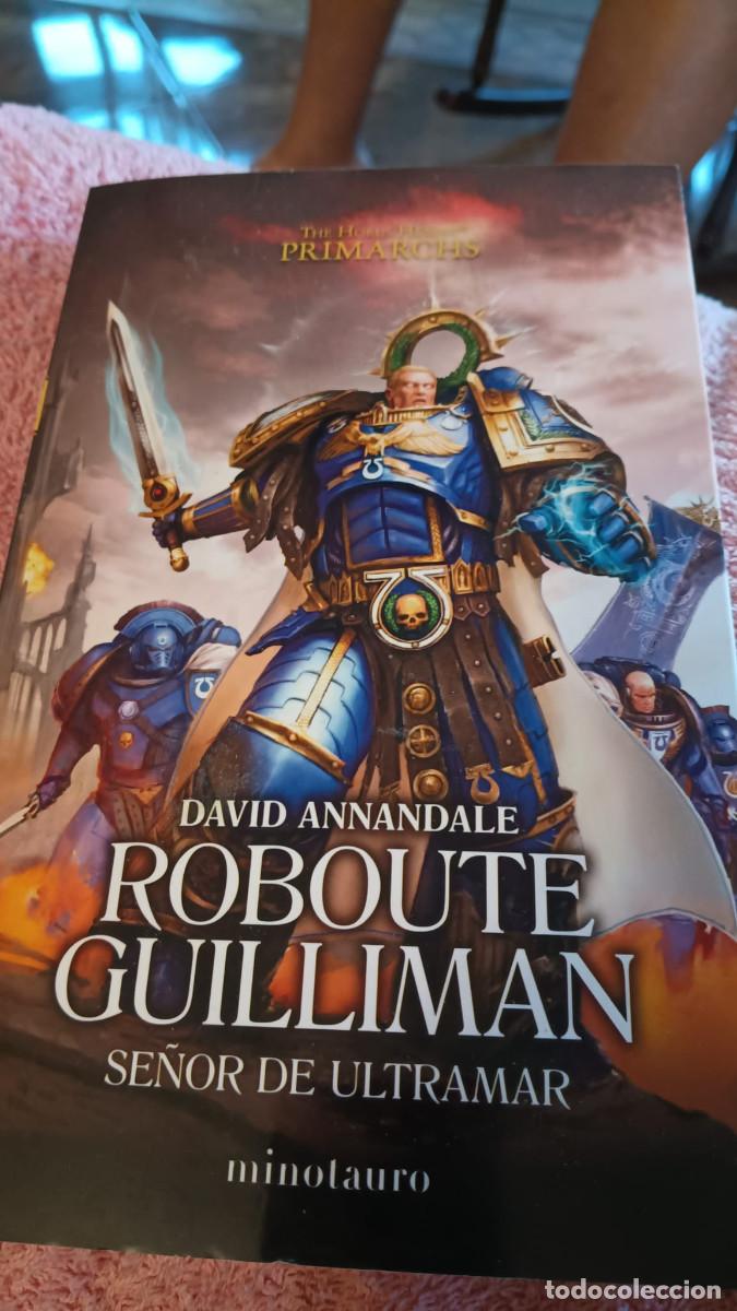 Libros: Roboute uilliman Se&ntilde;or de Ultramar warammer40000