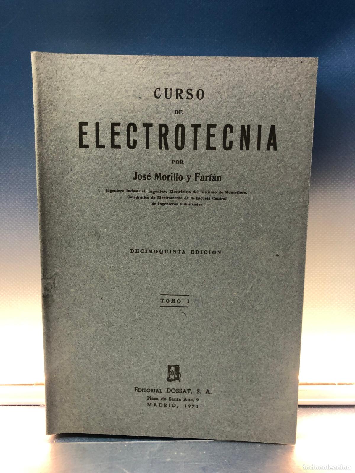 Libros: Electrotecnia, Jose Mortillo y Farian, Tomo 1