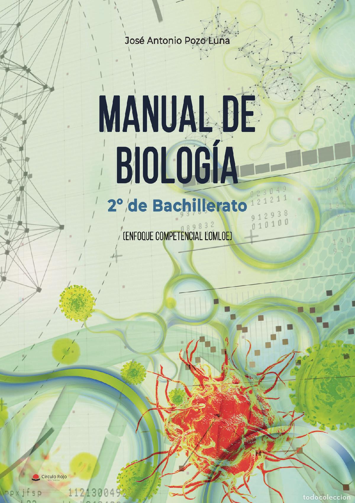 Livres: Manual de Biolog&iacute;a. 2&ordm; de Bachillerato (Enfoque competencial LOMLOE) - Jos&eacute; Antonio Pozo Luna