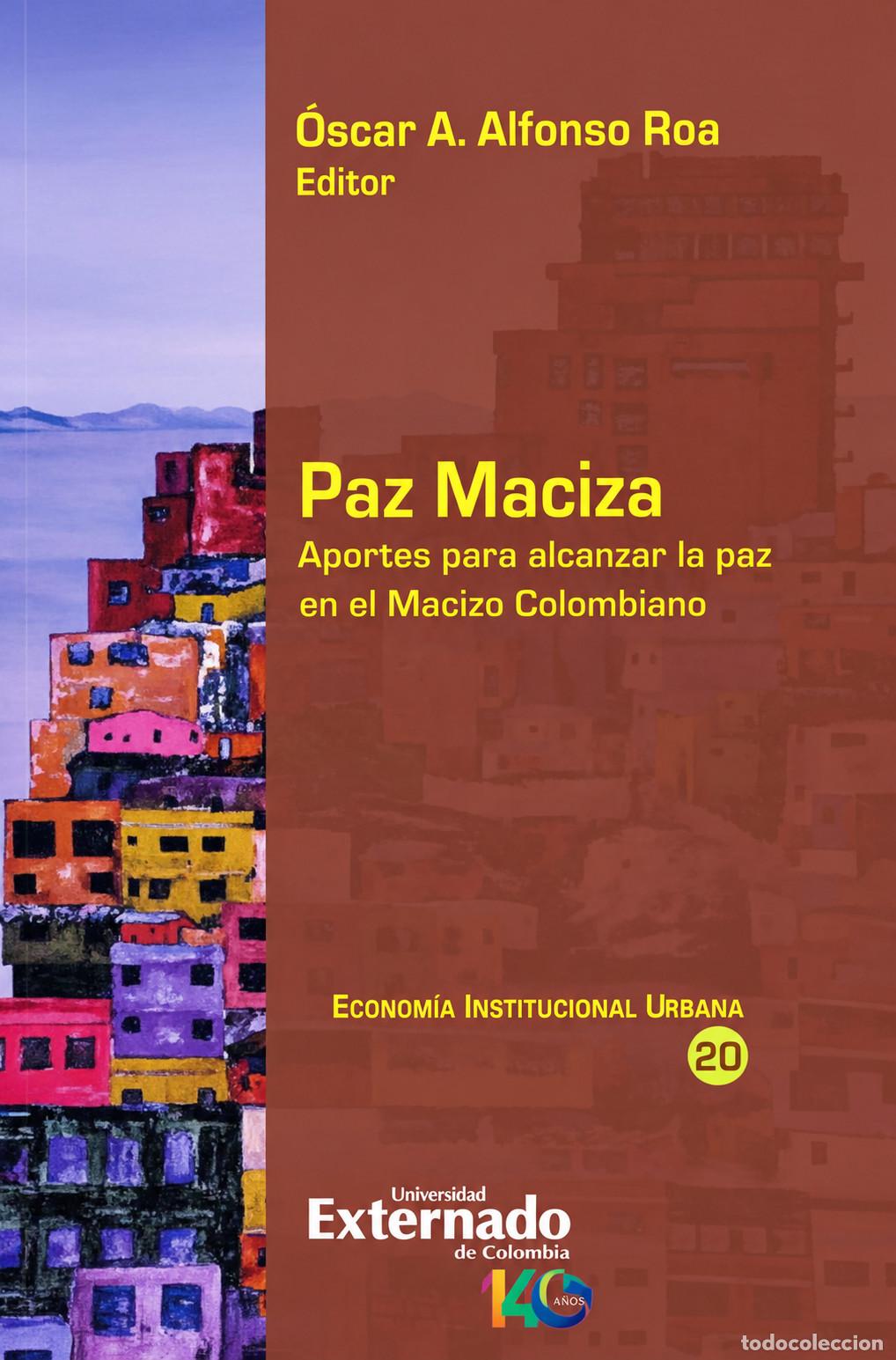 Libros: Paz Maciza - &Oacute;scar A. Alfonso Roa