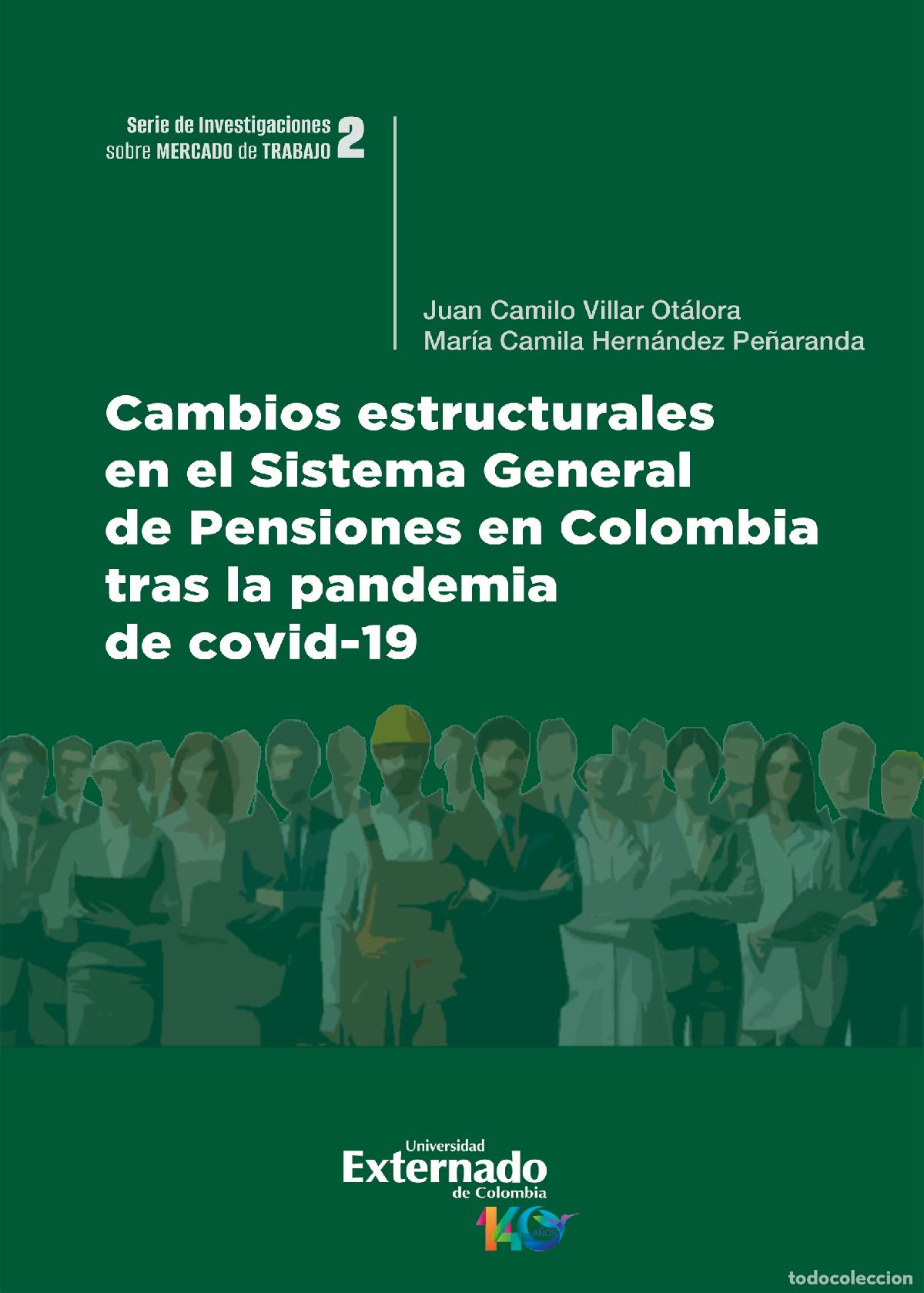 Libros: Cambios estructurales en el Sistema General de Pensiones en Colombia tras la pandemia de covid-19 -