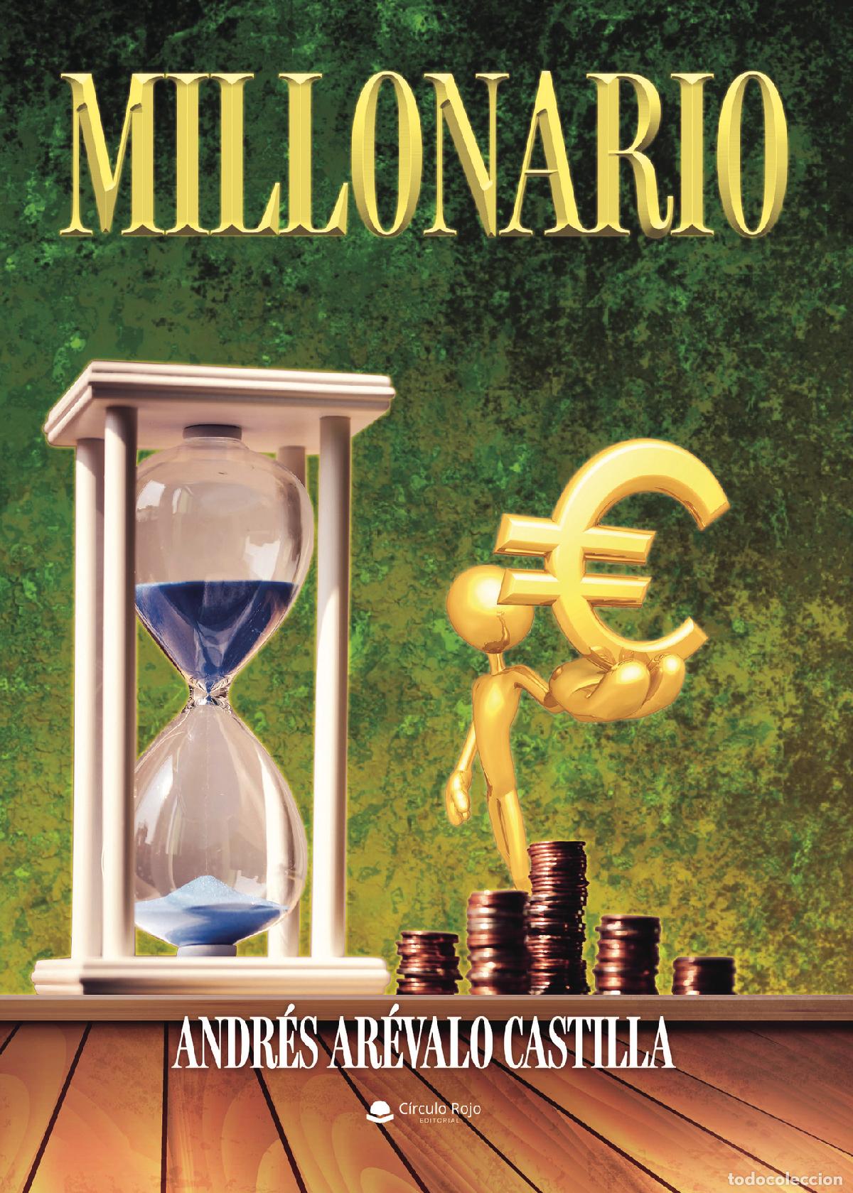Libros: MILLONARIO - Andr&eacute;s Ar&eacute;valo Castilla