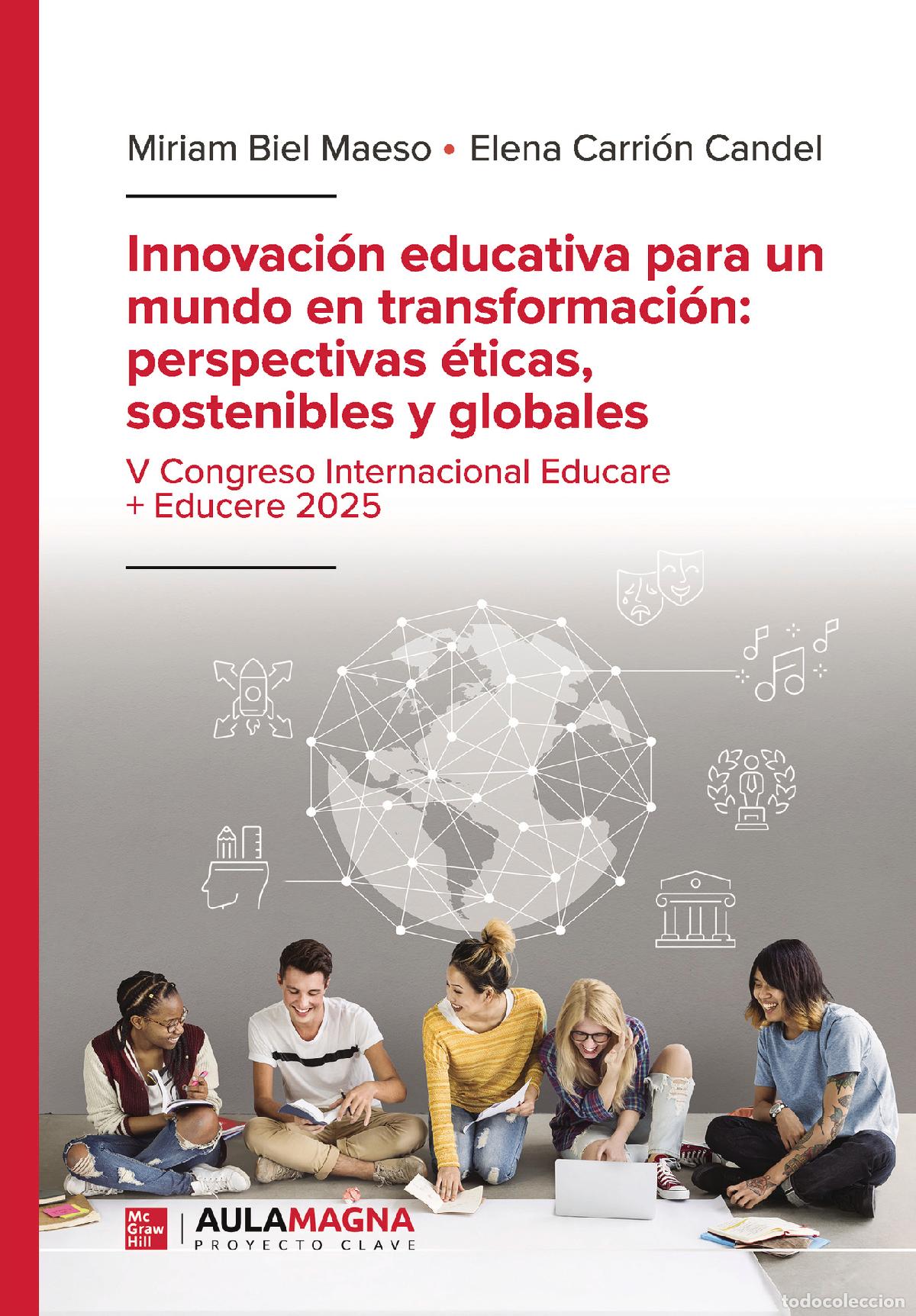 Libros: Innovaci&oacute;n educativa para un mundo en transformaci&oacute;n: perspectivas &eacute;ticas, sostenibles y globales -