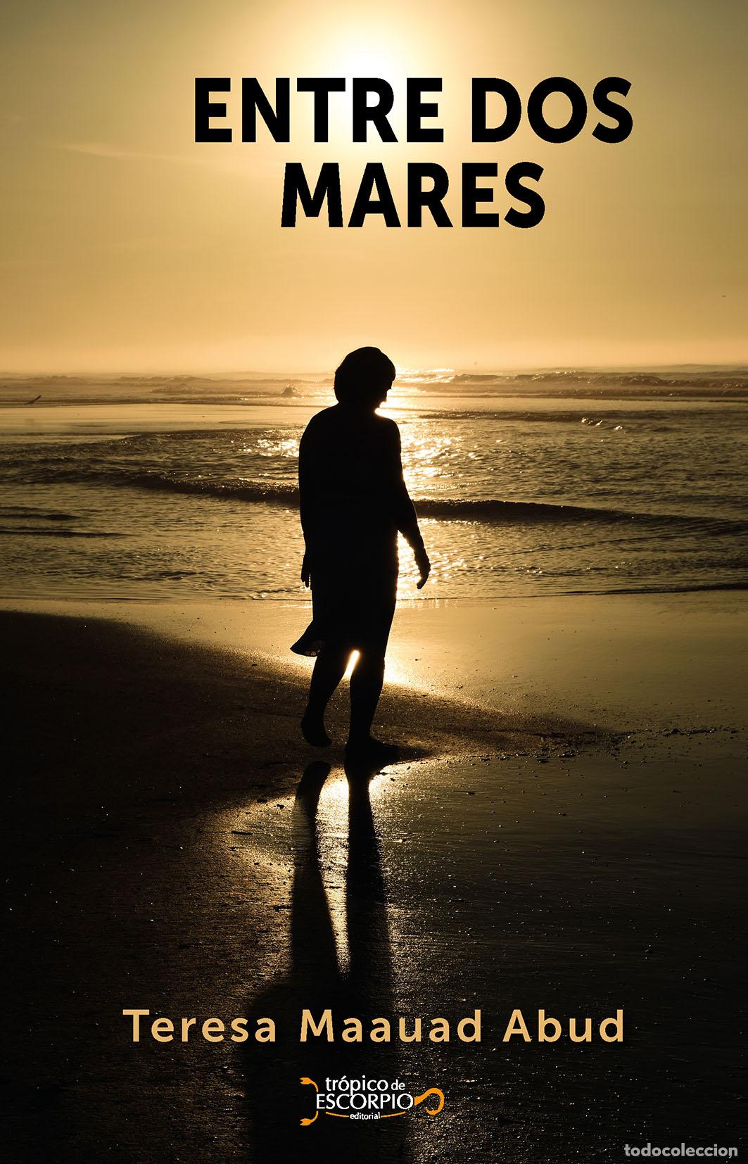 Libros: Entre dos mares - Teresa Maauad Abud