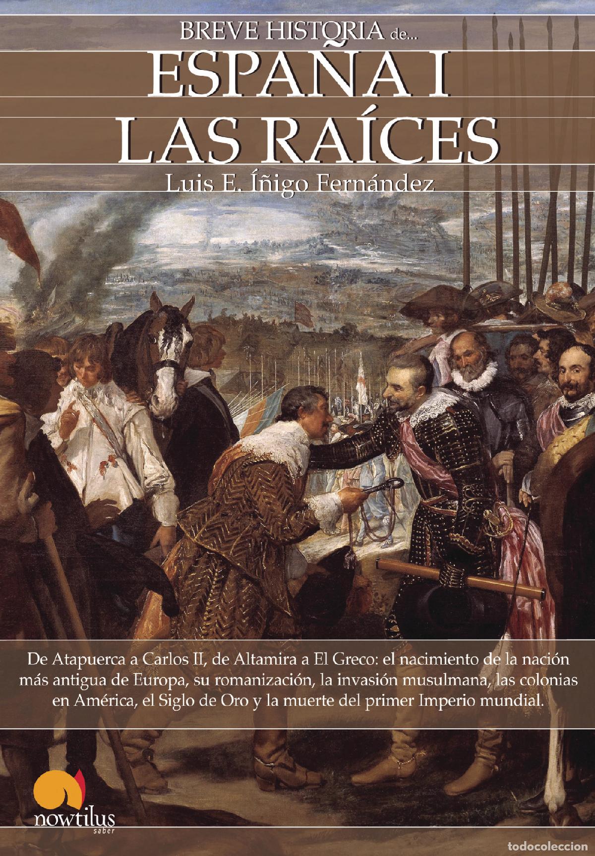 Libros: Breve historia de Espa&ntilde;a I - Luis E. &Iacute;&ntilde;igo Fern&aacute;ndez