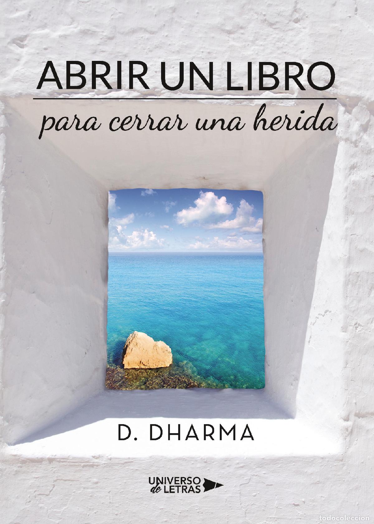 B&uuml;cher: Abrir un libro para cerrar una herida - D. Dharma