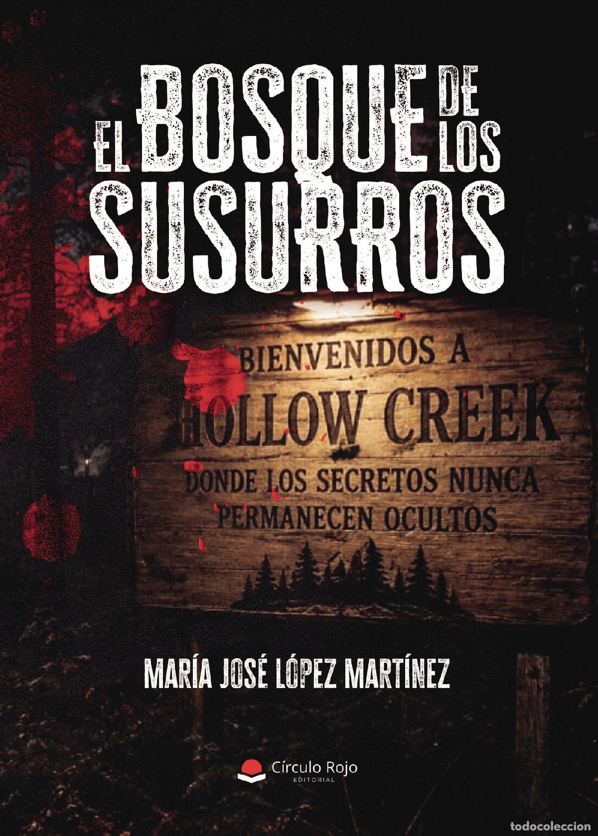 B&uuml;cher: El bosque de los susurros - Mar&iacute;a Jos&eacute; L&oacute;pez Mart&iacute;nez