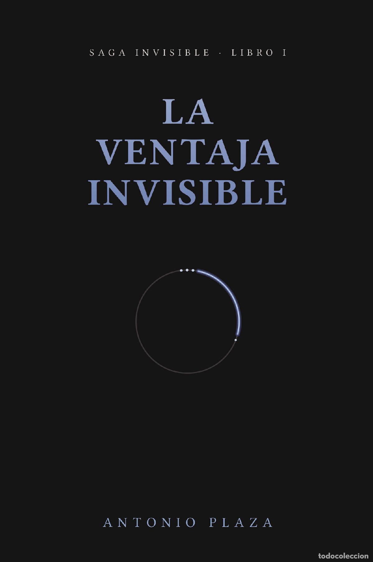 Libri: La Ventaja Invisible - Antonio Plaza