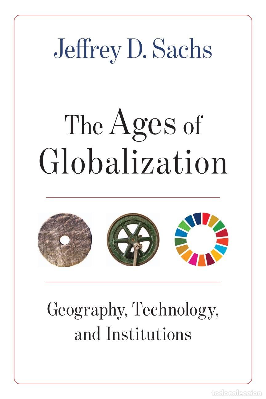 B&uuml;cher: The Ages of Globalization - Jeffrey D. Sachs