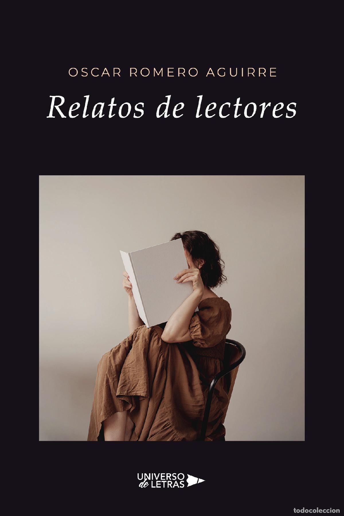 Libros: Relatos de lectores - Oscar Romero Aguirre