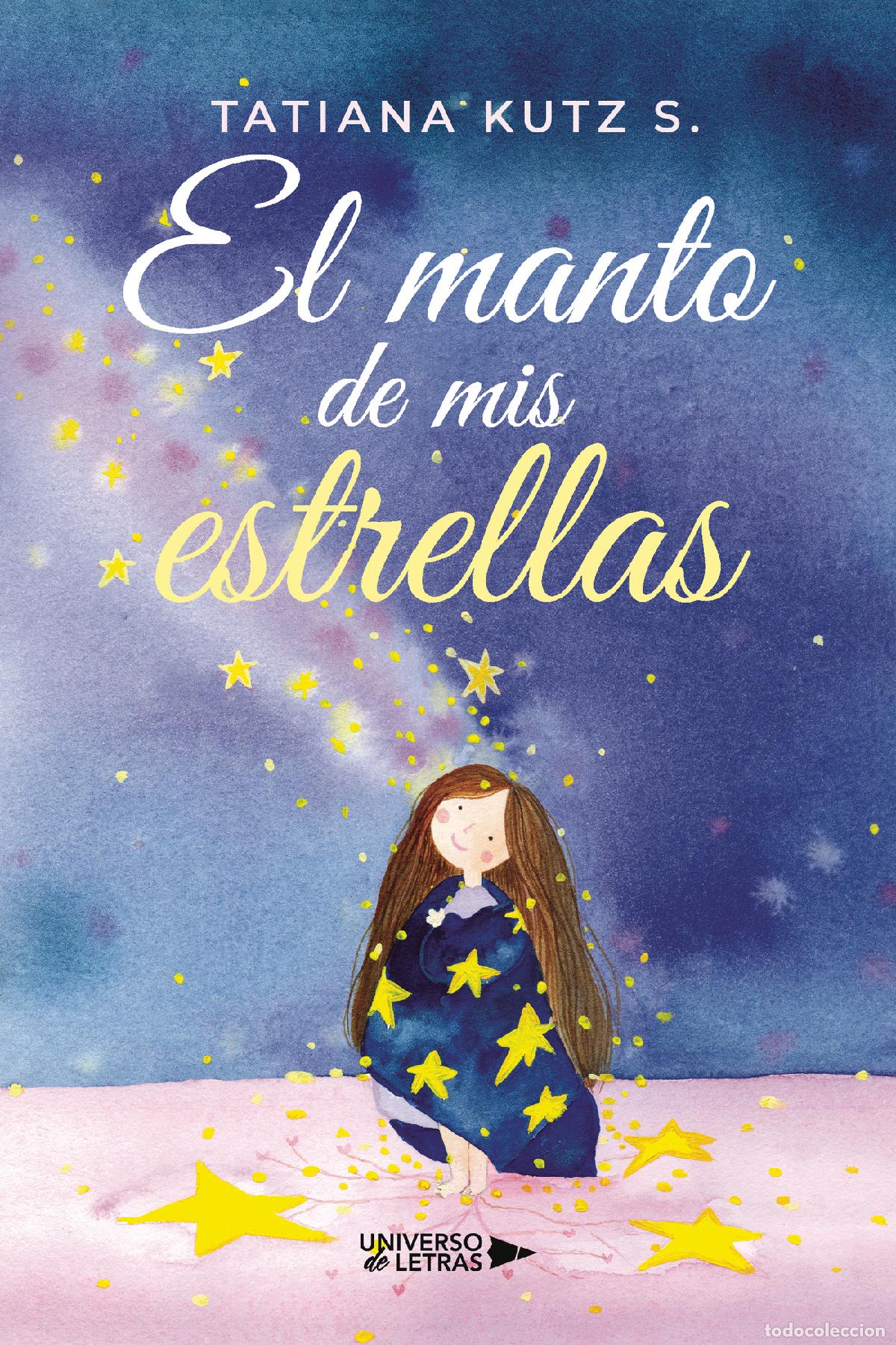 Libros: El manto de mis estrellas - Tatiana Kutz S.