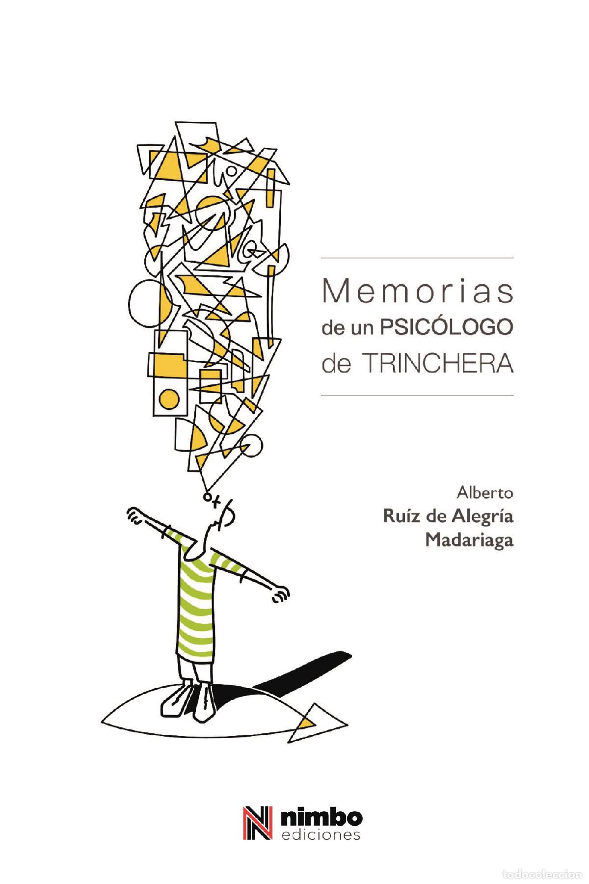 Libros: Memorias de un psic&oacute;logo en trinchera - Alberto Ruiz De alegr&iacute;a