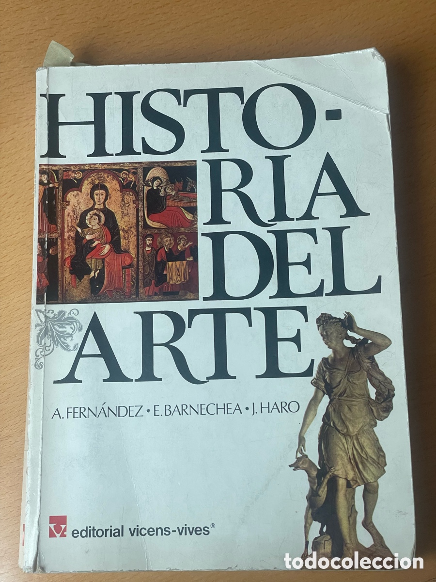 Libros: Historia del Arte &ndash; A. Fern&aacute;ndez, E. Barnechea y J. Haro