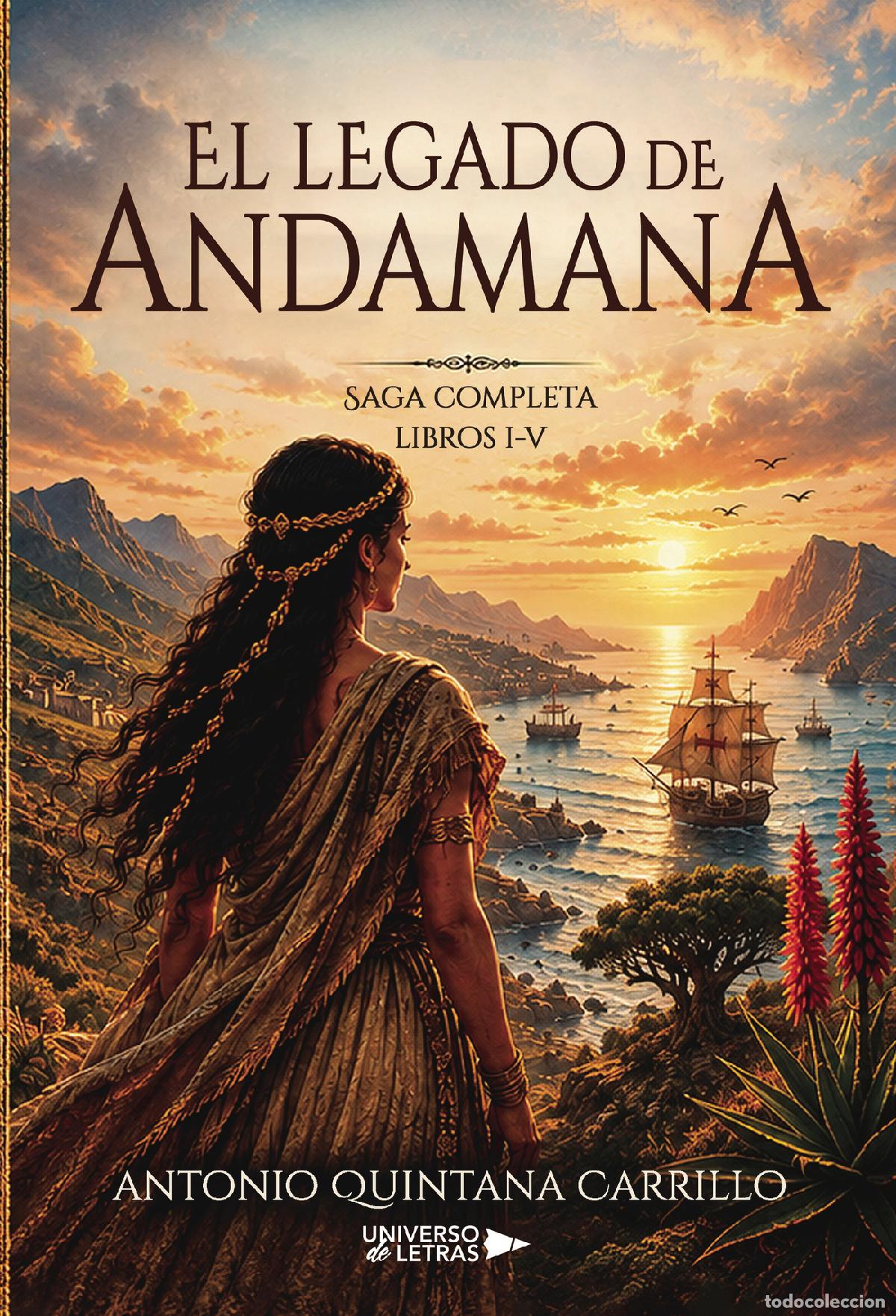 Libros: El legado de Andamana - Saga completa. Libros I-V - ANTONIO QUINTANA CARRILLO