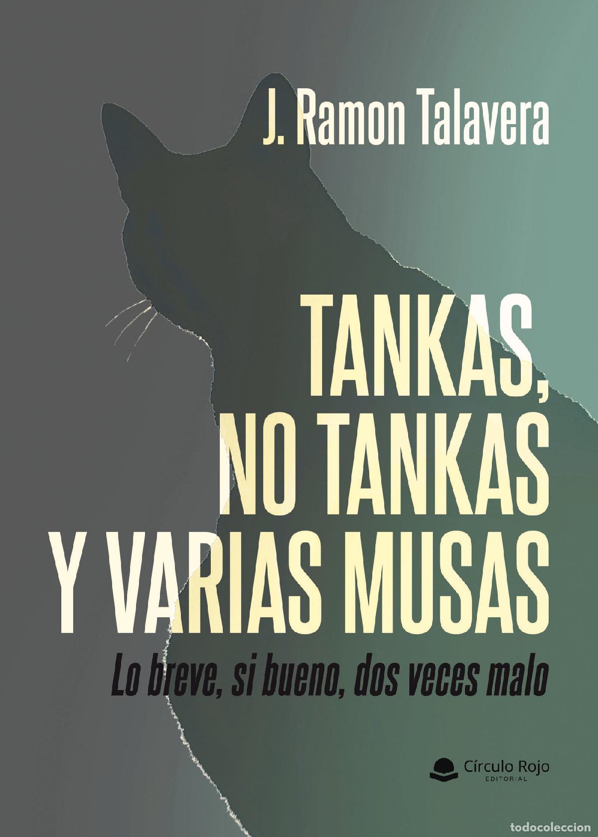 Libros: Tankas, no tankas y varias musas. Lo bueno, si breve, dos veces malo - J. Ramon Talavera