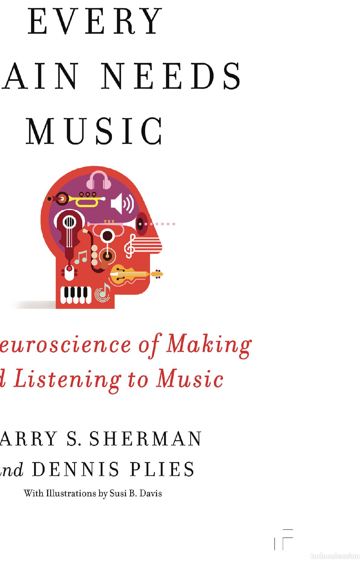 Libros: Every Brain Needs Music - Larry S. Sherman - Foto 1