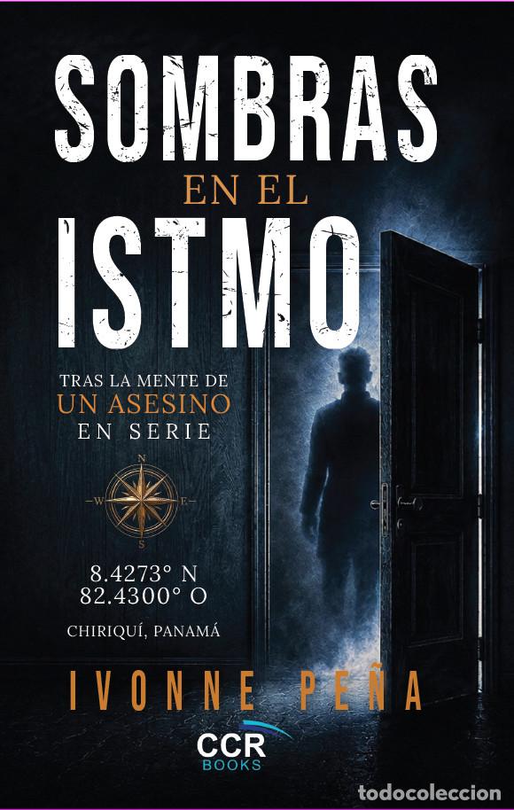 Libros: Sombras en el Istmo - Ivonne Pe&ntilde;a