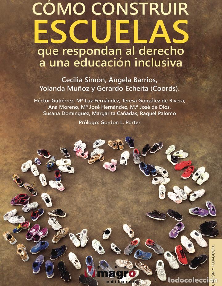Libros: C&oacute;mo construir escuelas que respondan al derecho a una educaci&oacute;n inclusiva - Varios Autores