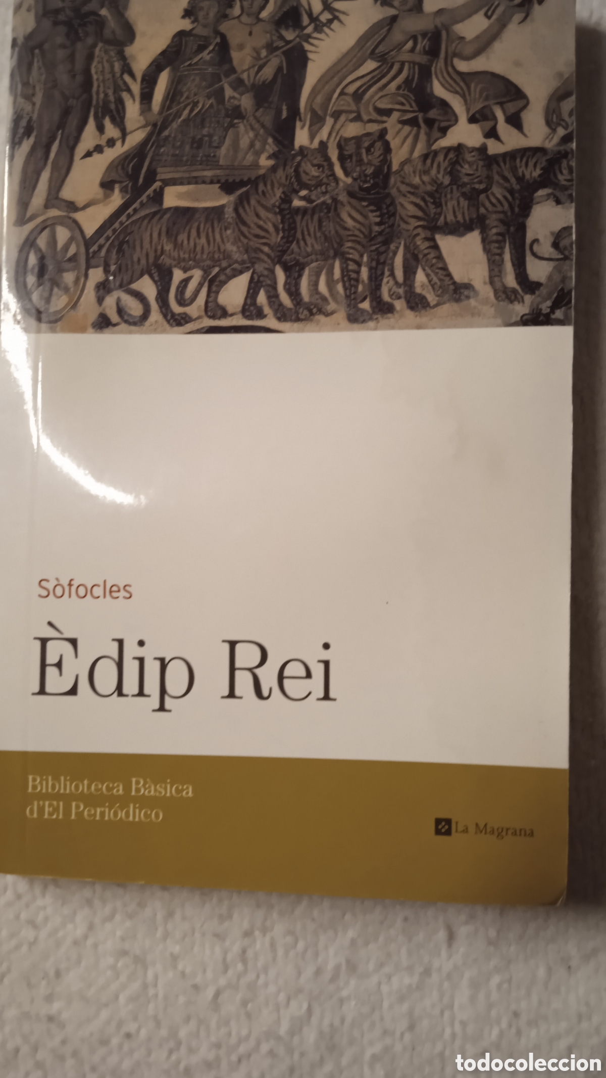 Libros: Edip Rei &ndash; S&ograve;focles | Biblioteca B&agrave;sica d'El Peri&oacute;dico | La Magrana | Literatura cl&aacute;sica griega