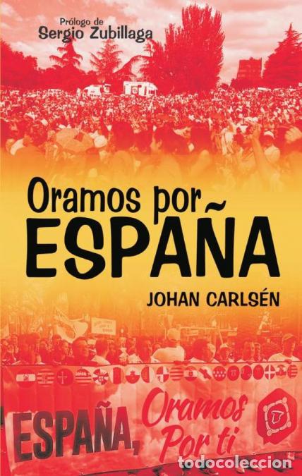 B&uuml;cher: Oremos por Espa&ntilde;a - Johan Carls&eacute;n