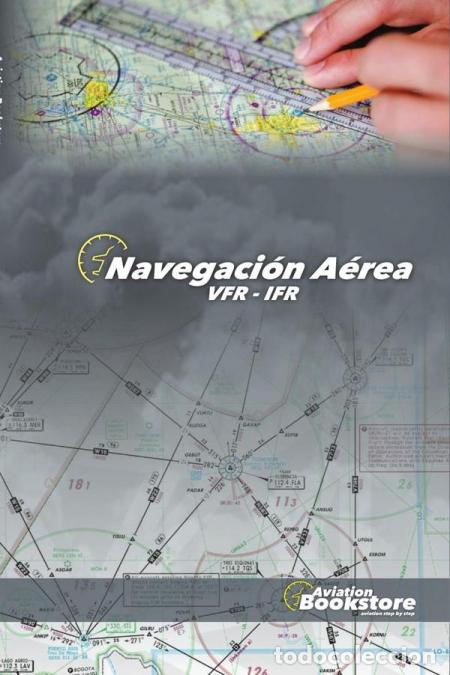 books: Navegaci&oacute;n A&eacute;rea VFR - IFR - Facundo Conforti