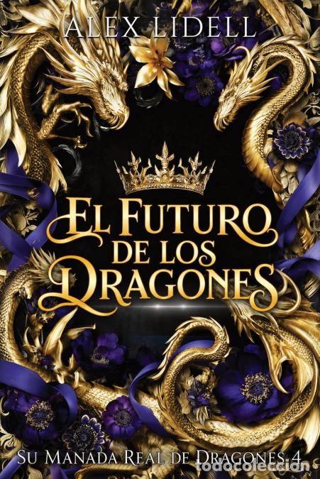 Libri: El Futuro de los Dragones - Romance de fantas&iacute;a con dragones cambiaformas - Alex Lidell