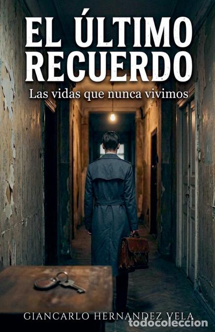 Libri: El &Uacute;ltimo Recuerdo - Giancarlo Hernandez Vela