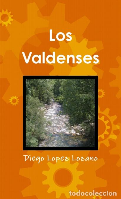 Livros: Los Valdenses - Diego Lopez Lozano