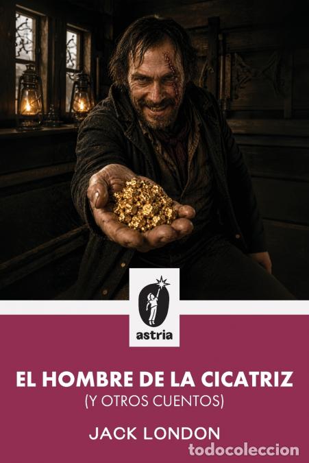 Libri: El hombre de la cicatriz - Jack London