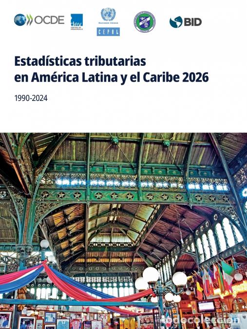 B&uuml;cher: Estad&iacute;sticas tributarias en Am&eacute;rica Latina y el Caribe 2026 - OECD