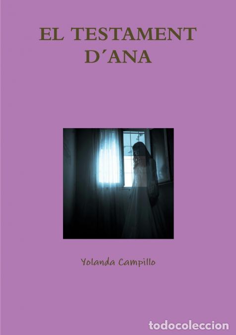 Libri: EL TESTAMENT D&acute;ANA - Yolanda Campillo