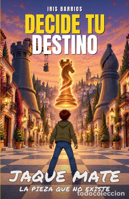 Livres: Decide tu Destino - Jaque Mate - Iris Barrios