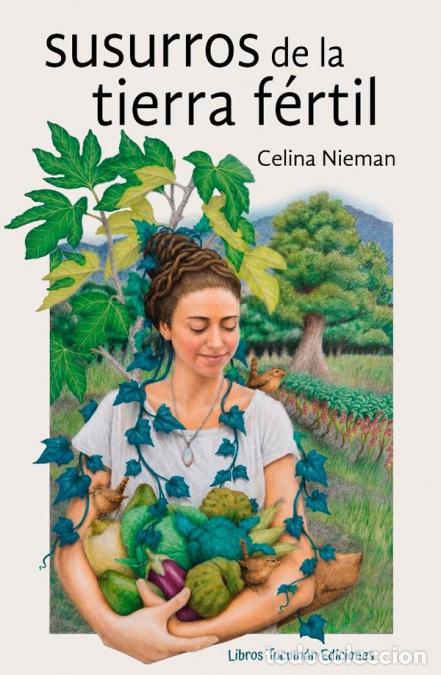 Livres: Susurros de la tierra f&eacute;rtil - Celina Nieman