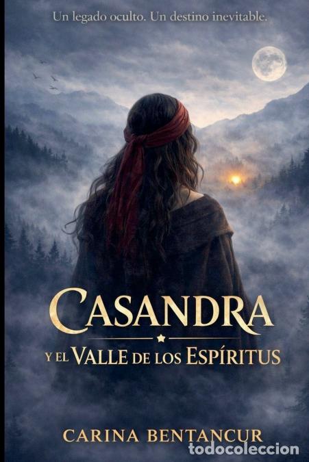 Livres: CASANDRA Y EL VALLE DE LOS ESPIRITUS - Carina Bentancur
