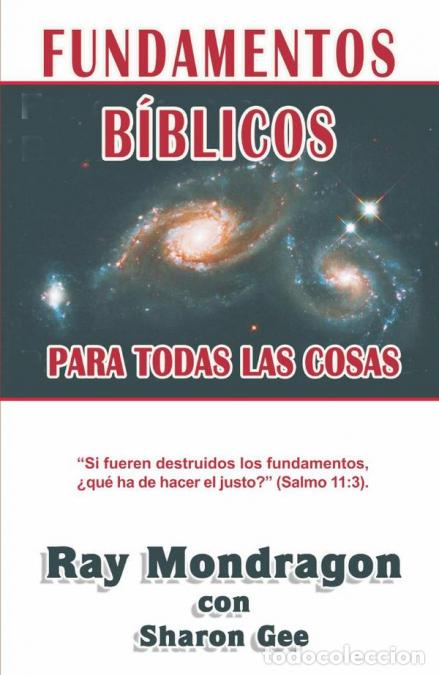 Livres: Fundamentos b&iacute;blicos para todas las cosas - Ray Mondragon
