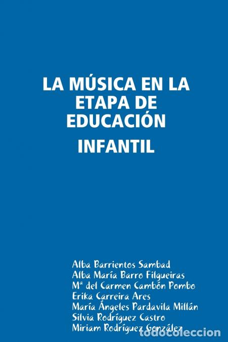 B&uuml;cher: LA M&Uacute;SICA EN LA ETAPA DE EDUCACI&Oacute;N INFANTIL - Alba Barrientos Sambad,Alba Mar&iacute;a Barro Filgueiras,M&ordf;