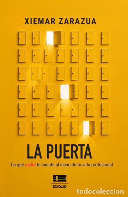 books: La puerta - Lo que nadie te cuenta al inicio de tu vida profesional - Xiemar Zarazua