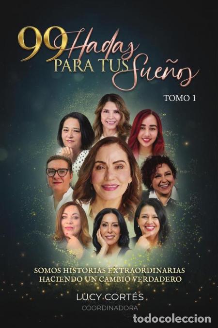 Libros: Noventa y nueve hadas para tus sue&ntilde;os. Tomo I - Lucy Cort&eacute;s