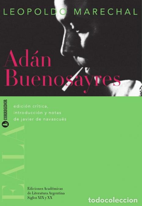 Libri: Ad&aacute;n buenosayres - LEOPOLDO MARECHAL