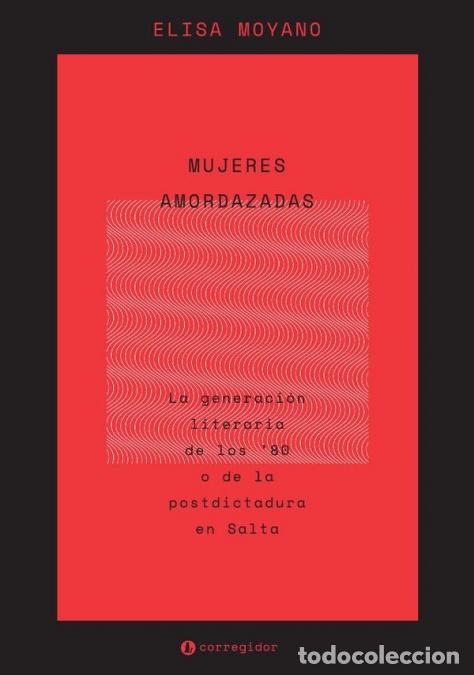 Libri: Mujeres amordazadas - Elisa Moyano